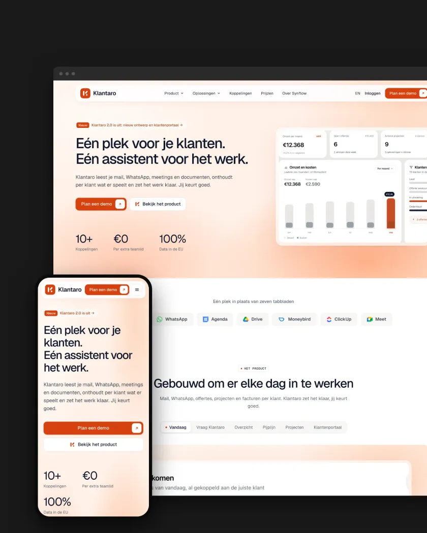Homepage van Klantaro met de kop 'Eén plek voor je klanten. Eén assistent voor het werk.' en een dashboard met omzet, offertes en projecten, getoond in browser- en telefoonweergave