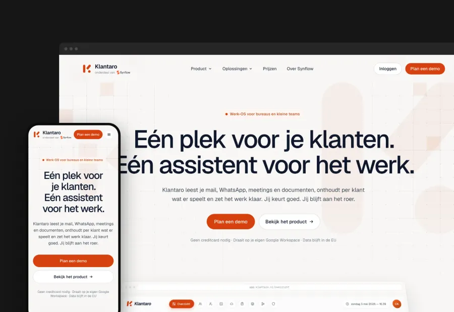 Homepage van Klantaro met de kop 'Eén plek voor je klanten. Eén assistent voor het werk.' en een voorproef van het overzichtsdashboard, getoond in browser- en telefoonweergave